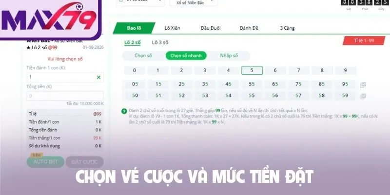 Chọn vé cược và mức tiền đặt